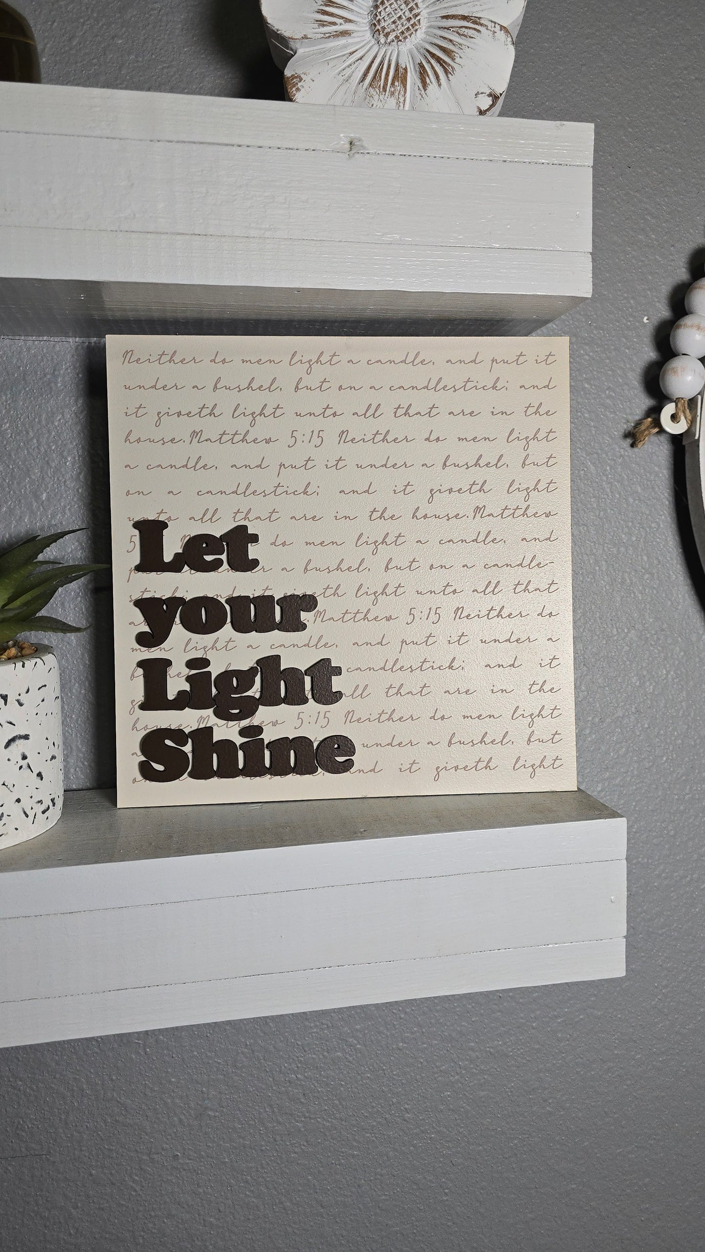 Let Your Light Shine – Christian Home Decor Sign | Matthew 5:15