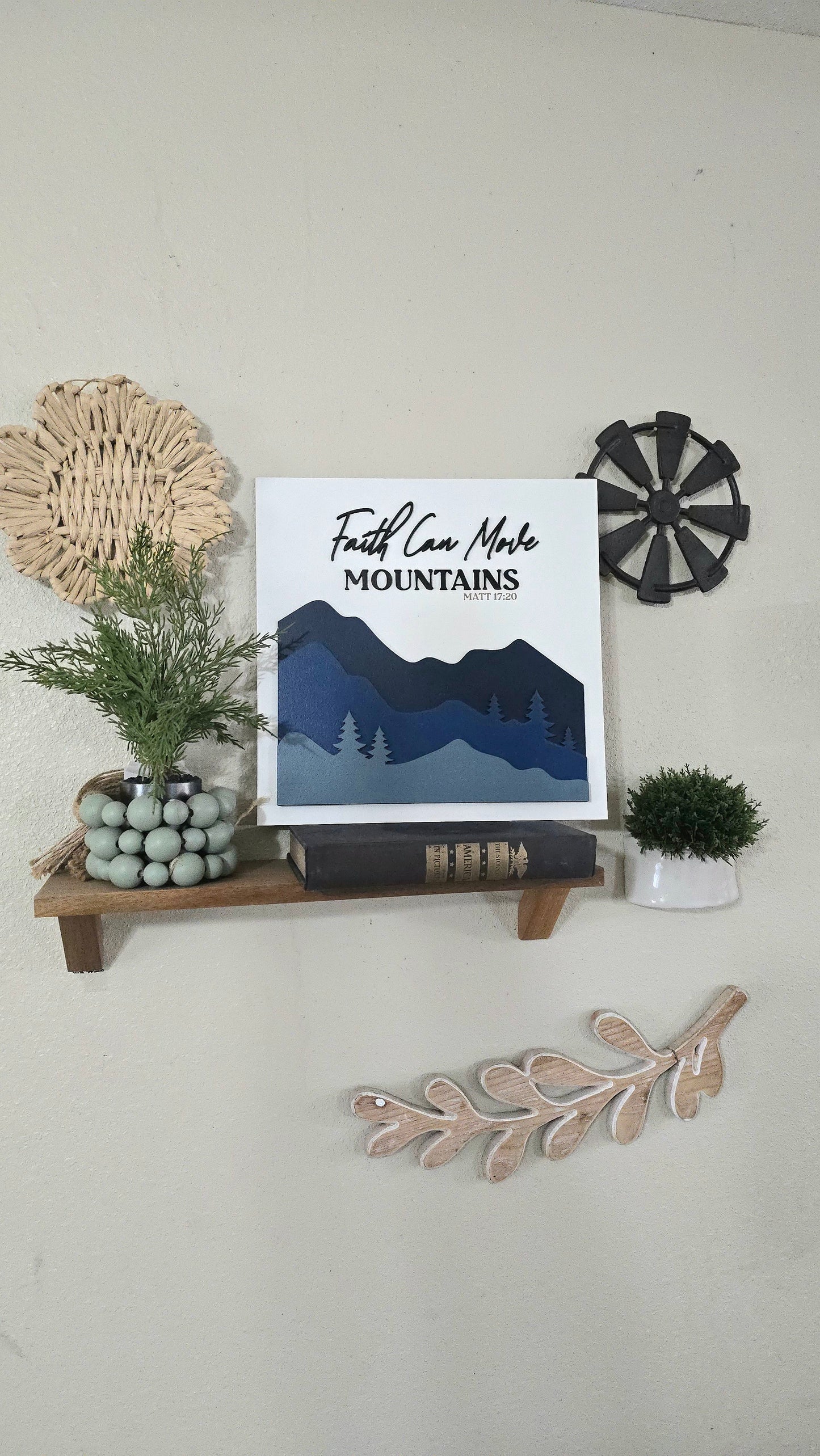Faith Can Move Mountains – Christian Home Decor Sign | Matthew 17:20