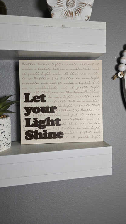 Let Your Light Shine – Christian Home Decor Sign | Matthew 5:15