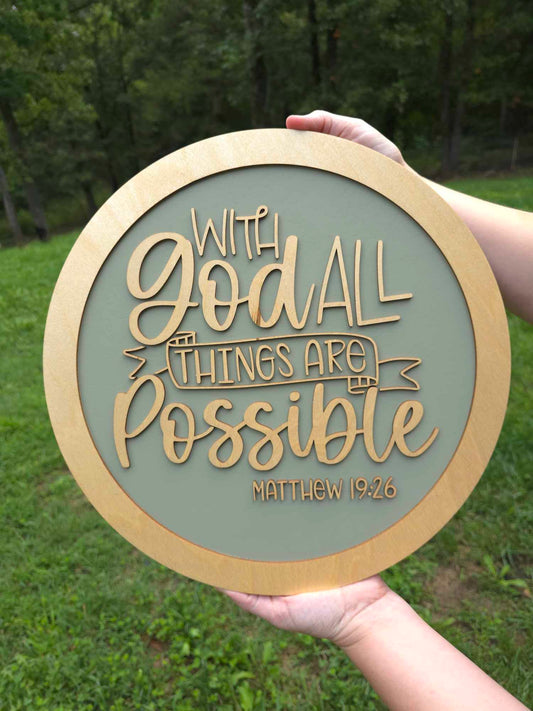 All Things Are Possible Home Decor Sign | Matthew 19:26 | Round